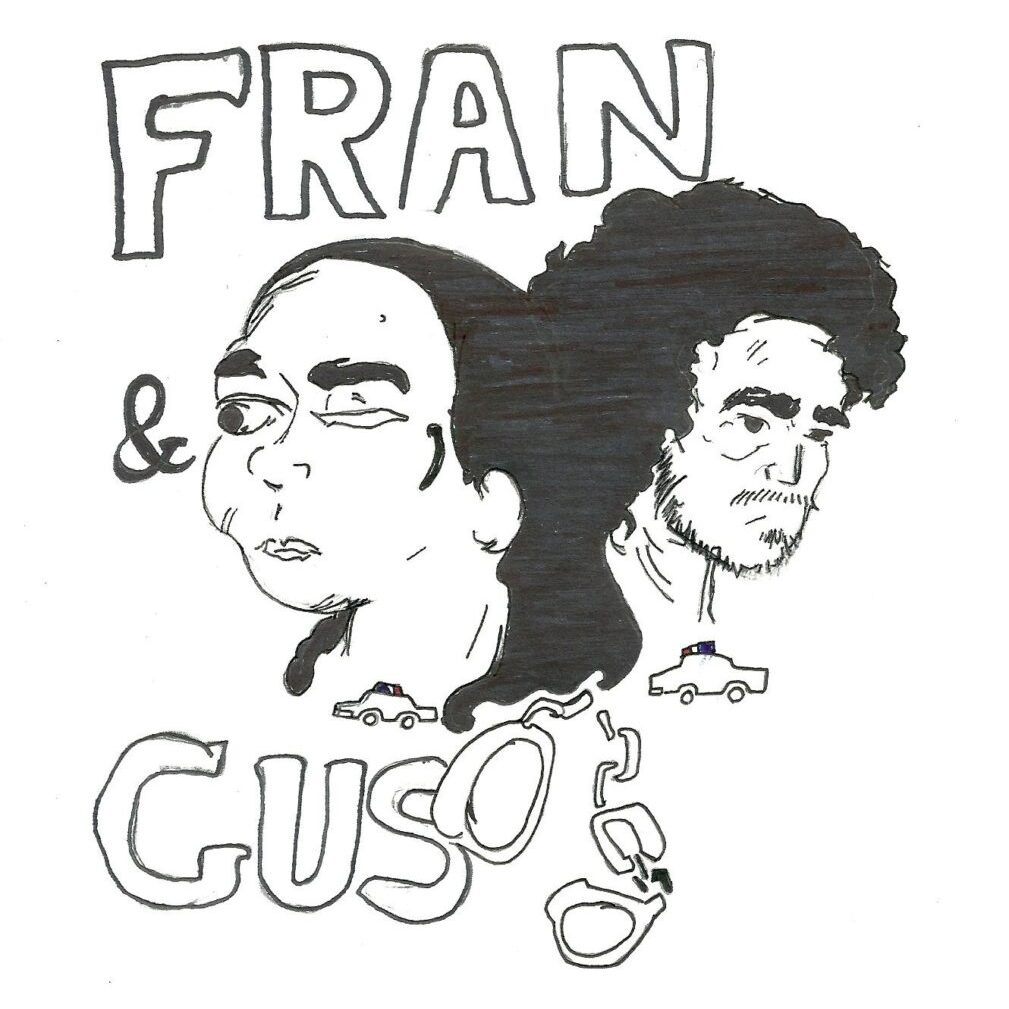 Fran and Gus